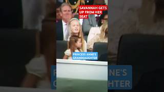 SAVANNAH GETS UP FROM HER SEAT CATHERINE CHARLOTTEprinceofwales LOUIS ANNE ZARA MIAshortsfeed [upl. by Alyose975]