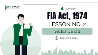 Lecture 2  FIA ACT 1974 Section 1 and 2 [upl. by Penhall519]