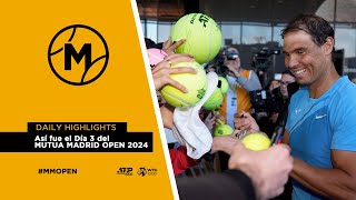 Así fue el Día 3 del MUTUA MADRID OPEN 2024 [upl. by Nafis837]