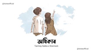 ODHIKAR  Tanmoy Saikia amp STANNIUM OLONGKAAR  Official lyrics video [upl. by Athallia]