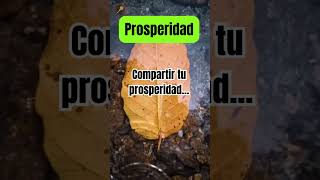 PROSPERIDAD desarrollopersonal crecimientoconstante crecimientoemocional prosperidadplena [upl. by Atcliffe]