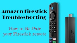 Firestick Troubleshooting Series  How to repair your firestick remote control [upl. by Flanagan]