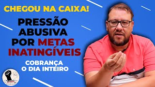 BANCÁRIOS DA CAIXA SUBMETIDOS A PRESSÃO ABSURDA PARA VENDER CADA VEZ MAIS PRODUTOS DISPENSÁVEIS [upl. by Tuorah]