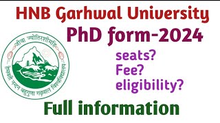 HNBGU PhD entrance2024 full informations seatseligibilityFeeHNB central university PhD form [upl. by Greenburg]