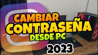 👉 Como CAMBIAR la CONTRASEÑA de INSTAGRAM desde PC 2023 🔥 [upl. by Gayn]