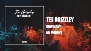 Tee Grizzley  How Many Official Audio [upl. by Zeus]