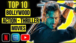 Top 10 Best Bollywood Action Thriller Movies on YouTube [upl. by Melessa264]