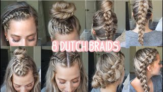 8 DUTCH BRAID HAIRSTYLES YOU NEED TO TRY Short Medium amp Long Hair [upl. by Sherlock438]