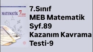 7SINIF MEB MATEMATİK DERS KİTABI S89 KAZANIM KAVRAMA TESTİ9 [upl. by Sokim]