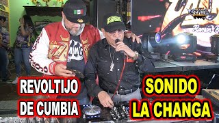 REVOLTIJO DE CUMBIA SONIDO LA CHANGA [upl. by Airrotal422]