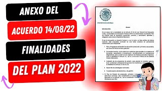 ANEXO DEL ACUERDO 140822 FINALIDADES DEL PLAN 2022 [upl. by Elspet896]