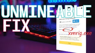 How To Fix unMineable  XMrig as default miner [upl. by Ymme]