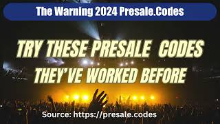 The Warning presale codes 2024 [upl. by Thordia235]