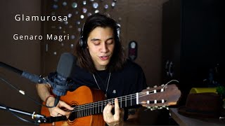 Genaro Magri  Glamurosa Voz e violão cover [upl. by Eelrahs678]