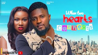 WHEN TWO HEARTS CONNECTS  MAURICE SAM SONIA UCHE 2023 LATEST NIGERIAN MOVIE [upl. by Osswald]