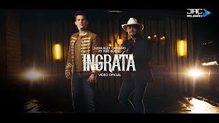 Ingrata  Jhon Alex Castaño Ft Pipe Bueno Video Oficial [upl. by Dhiman]