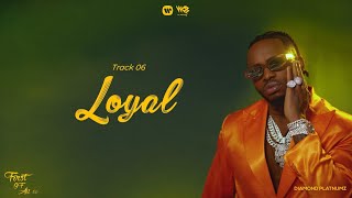 Diamond Platnumz  Loyal Lyric Video [upl. by Yrailih]