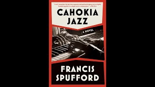 Cahokia Jazz by Francis Spufford  Another Book Review [upl. by Hurff]