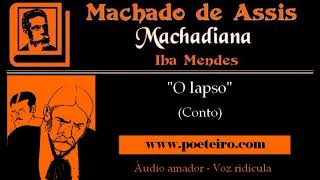 O lapso Conto de Machado de Assis [upl. by Akimehs125]