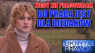 UKRYTA PRAWDA  ALE JESTEM UTRZYMANKĄ [upl. by Leila]