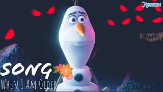 Frozen 2 When I Am Older Olaf SongMusic by Josh Gad [upl. by O'Kelly690]