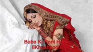 Baba Ki Rani Hoon Aankhon ka paani hun  Full Song [upl. by Anitac]