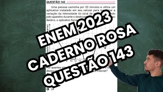 Sinal de Internet ENEM 2023  Caderno Rosa  143 [upl. by Hammock205]