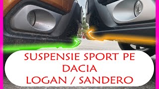 Suspensie SPORT IEFTINA pe DACIA Logan  Sandero [upl. by Kendrah]