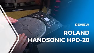 Roland HandSonic HPD20 Review [upl. by Atiuqaj]