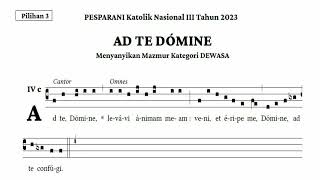 AD TE DOMINE  Mazmur PESPARANI III 2023 Kategori Dewasa Pilihan 3 [upl. by Hsetirp]