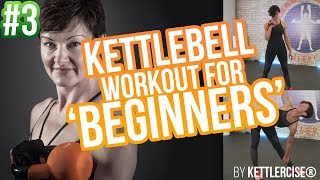 Kettlebell Workout for Beginners 3  Simple Fat Burning Circuit by Kettlercise [upl. by Lean]