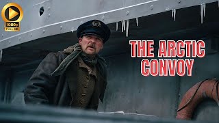 THE ARCTIC CONVOY Trailer All The Latest Details 2024 [upl. by Droc]