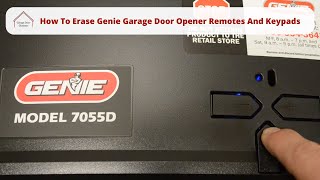 How To Erase Genie Garage Door Opener Remotes And Keypads [upl. by Takashi430]