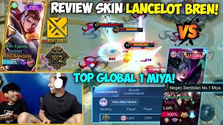 REVIEW SKIN LANCELOT BREN ESPORTS GAK SADAR KETEMU TOP GLOBAL 1 MIYA MALAYSIA FULL TEAM [upl. by Pascasia248]