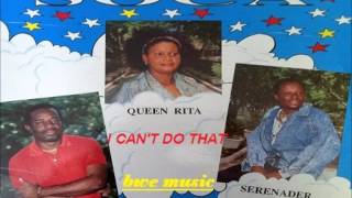 QUEEN RITA  I CANT DO THAT 1988 SOCA CLASSIC BARBADOS [upl. by Vola]