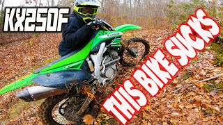 KX250F The Worst Bike For Trail riding [upl. by Polivy]