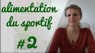 Lalimentation au quotidien pour le sportif Vidéo tutoriel santé 2 [upl. by Gilda]