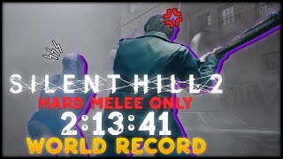 Silent Hill 2 Remake HARD MELEE ONLY Speedrun in 21341 World Record [upl. by Virginia]