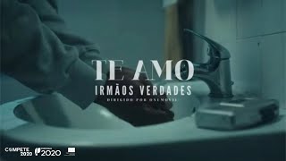 Irmãos Verdades  Te amo Official video [upl. by Iram]