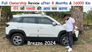 Brezza Full Ownership Review After 16000 KM🔥  अपनी जरूरत के हिसाब से CAR लेना  Petrol vs Diesel [upl. by Shaughnessy]