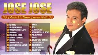 Jose Jose 20 Grandes Exitos  Las canciones de amor más románticas de los años 70 80 y 90 [upl. by Karlene]