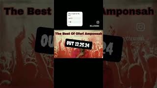 The best of ofori amponsah trailer [upl. by Mcclary]