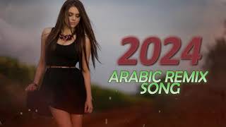 New arabic Remix Song 2024 Arabic Song Tiktok 2024 [upl. by Lamarre]