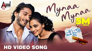 Mynaa  Mynaa Mynaa  Kannada Video Songs  Chetan Kumar  Nithya Menen  Sonu Nigam  Jessie Gift [upl. by Ricard243]