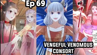 Ep 69  Vengeful Venomous Consort Eng Dub [upl. by Berri291]