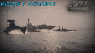 1971 Indian Naval Front Mission 1 Taskforce [upl. by Peria]