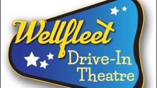 The Wellfleet DriveIn Movie Cape Cod MA [upl. by Arabeila]