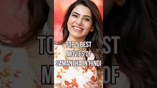 Best samantha movies 2024 in hindi dubbed shorts movie bollywood review southindianmovies [upl. by Riebling952]