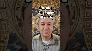 10 A Day Until I Hit 10000  Day 402  Investing Challenge [upl. by Jourdan]