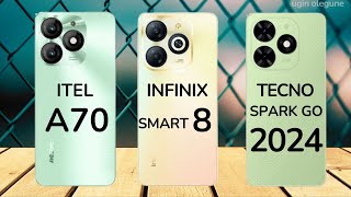 itel A70 vs Infinix Smart 8 vs Tecno Spark Go 2024 [upl. by Ahsenauj566]